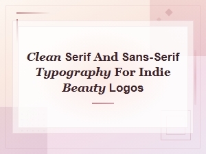 Clean Serif and Sans-Serif Typography for Indie Beauty Brand Logos